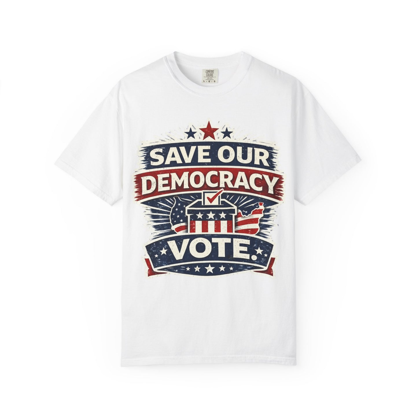 Save Our Democracy Vote T-Shirt — Patriotic Election Voter Awareness Tee