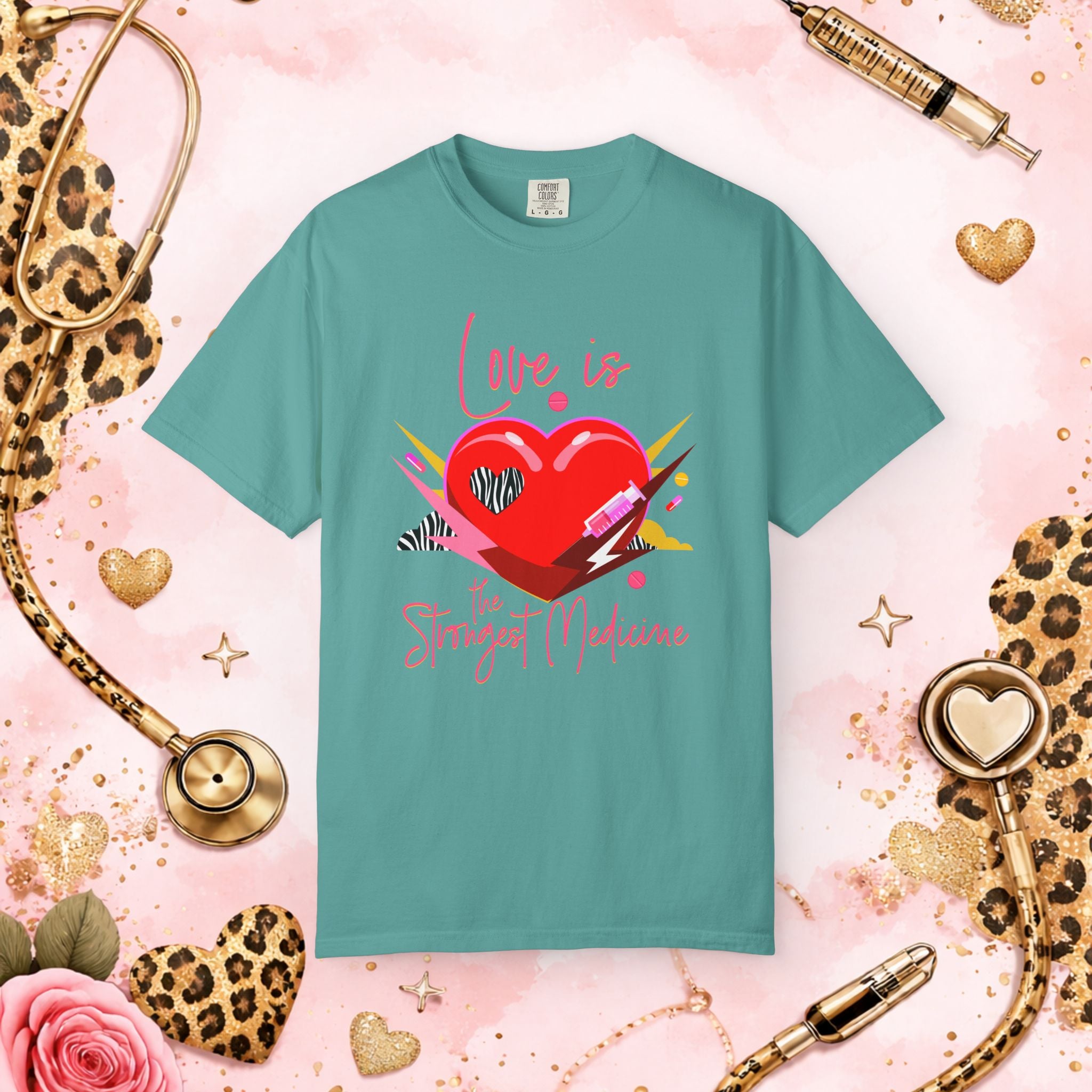 Valentine; Love Is the Strongest Medicine Heart Graphic T-Shirt — Healthcare Valentine Tee