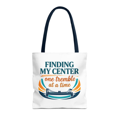 Finding My Center Pilates Tote Bag — “Finding My Center One Tremble at a Time”