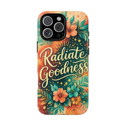 Radiate Goodness Floral Phone Case — Protective Tough Case
