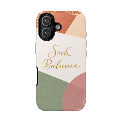 Seek Balance Phone Case — Abstract Geometric Tough Case