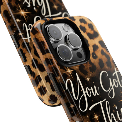 Leopard 'You Got This' Tough Phone Case — Protective Motivational iPhone Cover