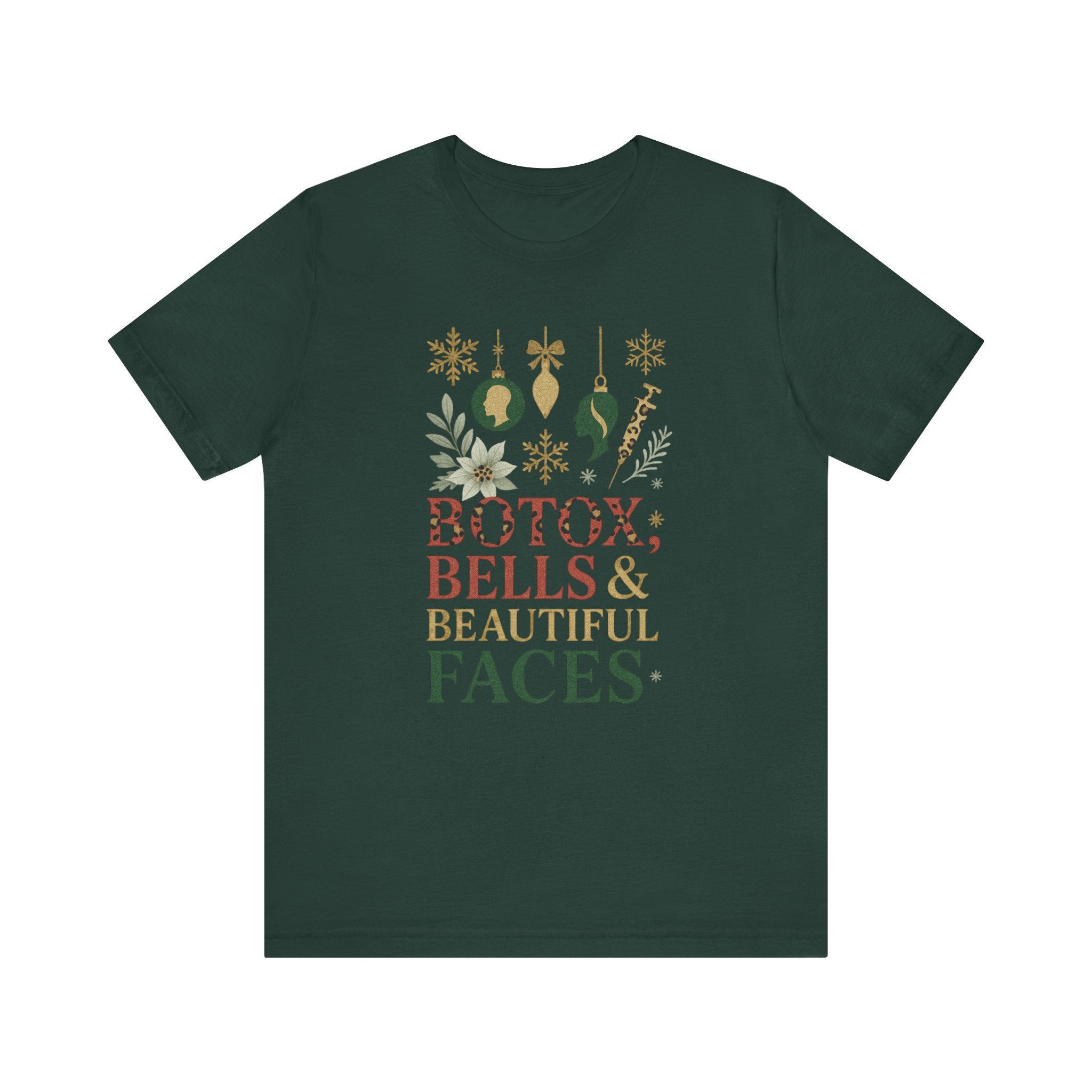 Botox, Bells & Beautiful Faces Holiday Tee