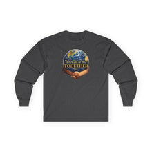 Together We Rise Long Sleeve Tee — Earth & Hand Unity Graphic