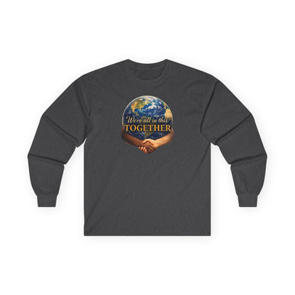 Together We Rise Long Sleeve Tee — Earth & Hand Unity Graphic