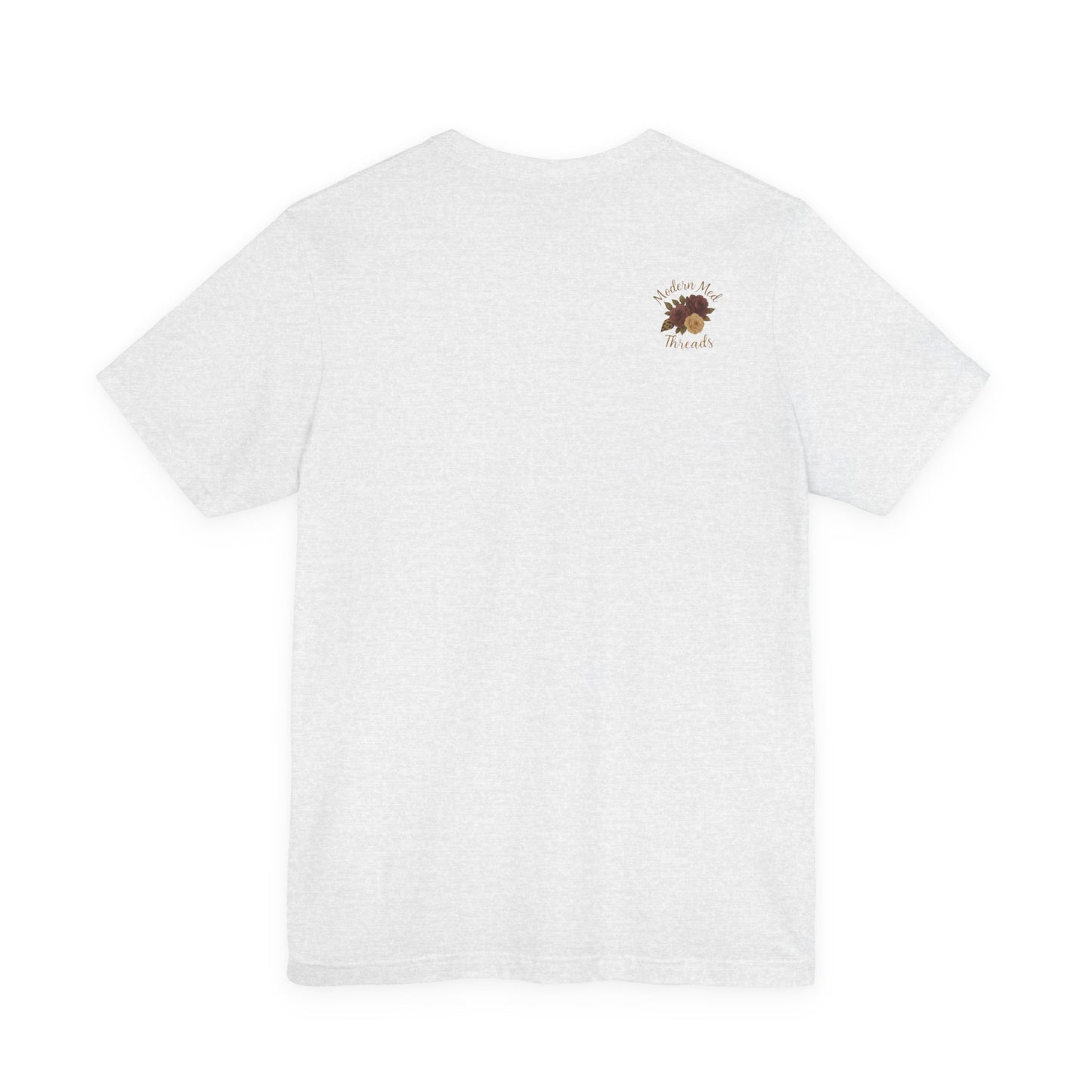 Healthcare Floral Tee — Nurse & Medical Worker Appreciation Shirt