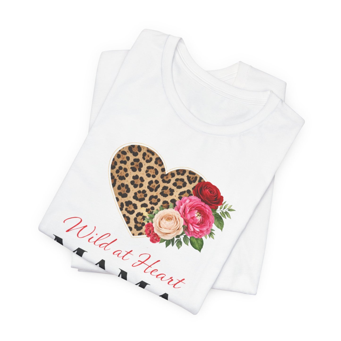 Mama Leopard Heart T-Shirt — "Wild at Heart" Floral Mom Tee