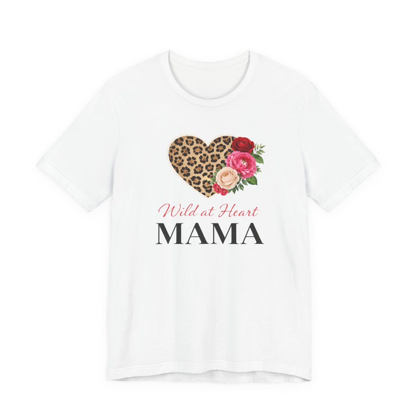 Mama Leopard Heart T-Shirt — "Wild at Heart" Floral Mom Tee