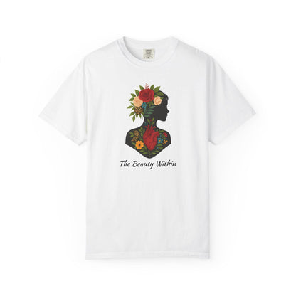 Floral Silhouette Garment-Dyed T-Shirt, The Beauty Within Quote