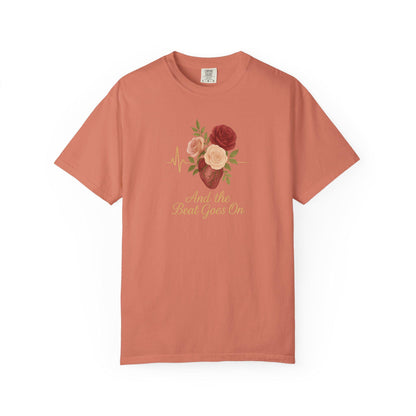 Floral Quote Unisex T-Shirt, And the Beat Goes On Tee, Gift for Music Lovers, Casual Summer Wear, Vintage Style Tee