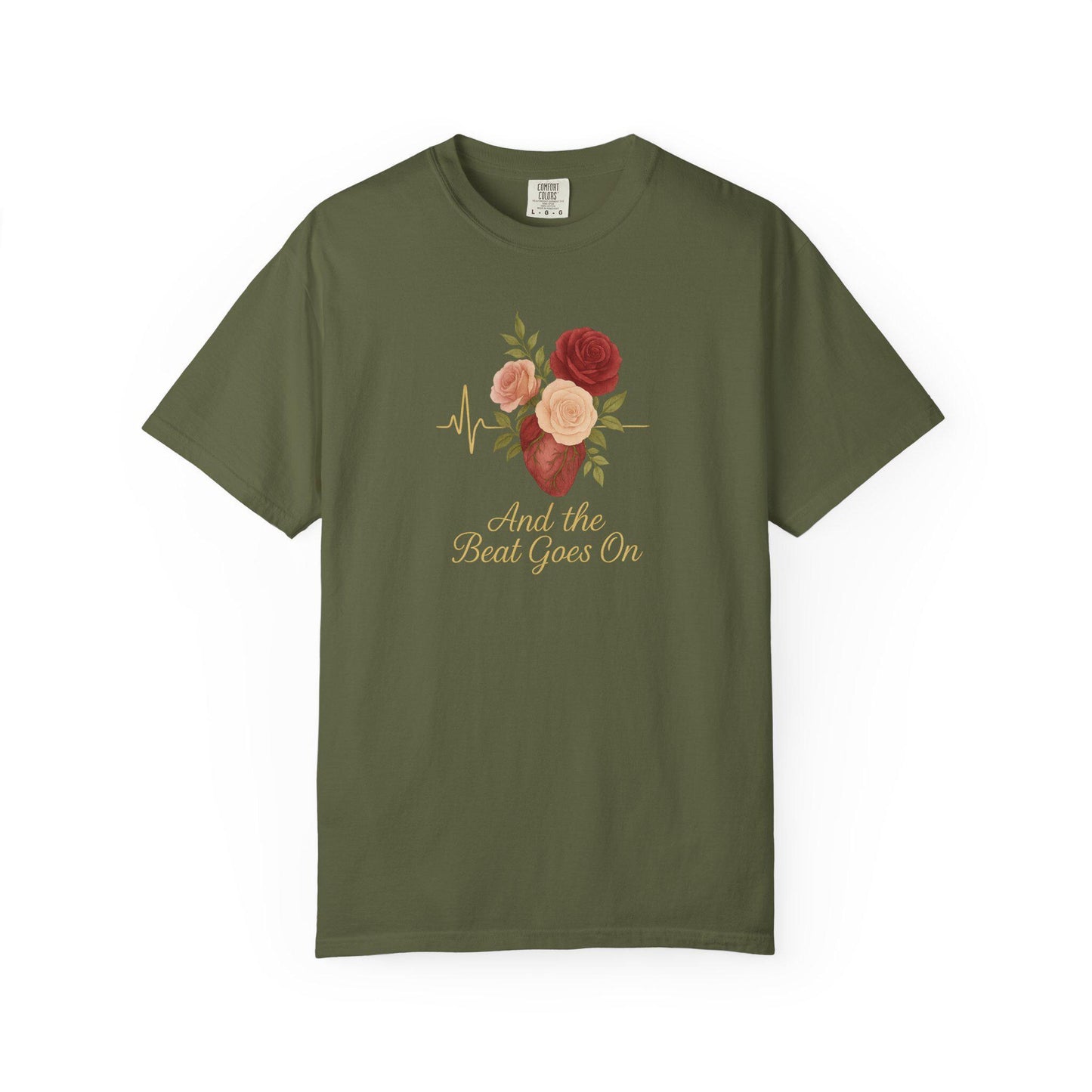 Floral Quote Unisex T-Shirt, And the Beat Goes On Tee, Gift for Music Lovers, Casual Summer Wear, Vintage Style Tee