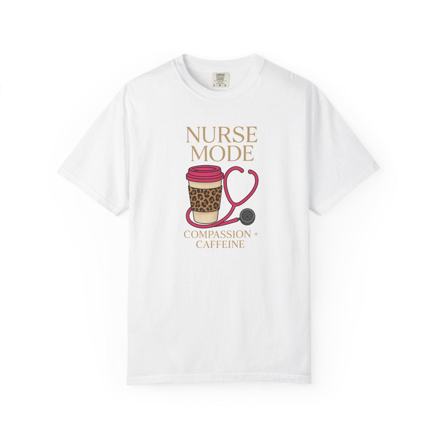 Nurse Mode T-Shirt, Compassion Caffeine Design, Unisex Healthcare Tee