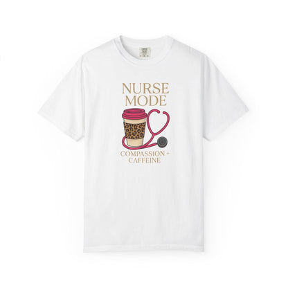 Nurse Mode T-Shirt, Compassion Caffeine Design, Unisex Healthcare Tee