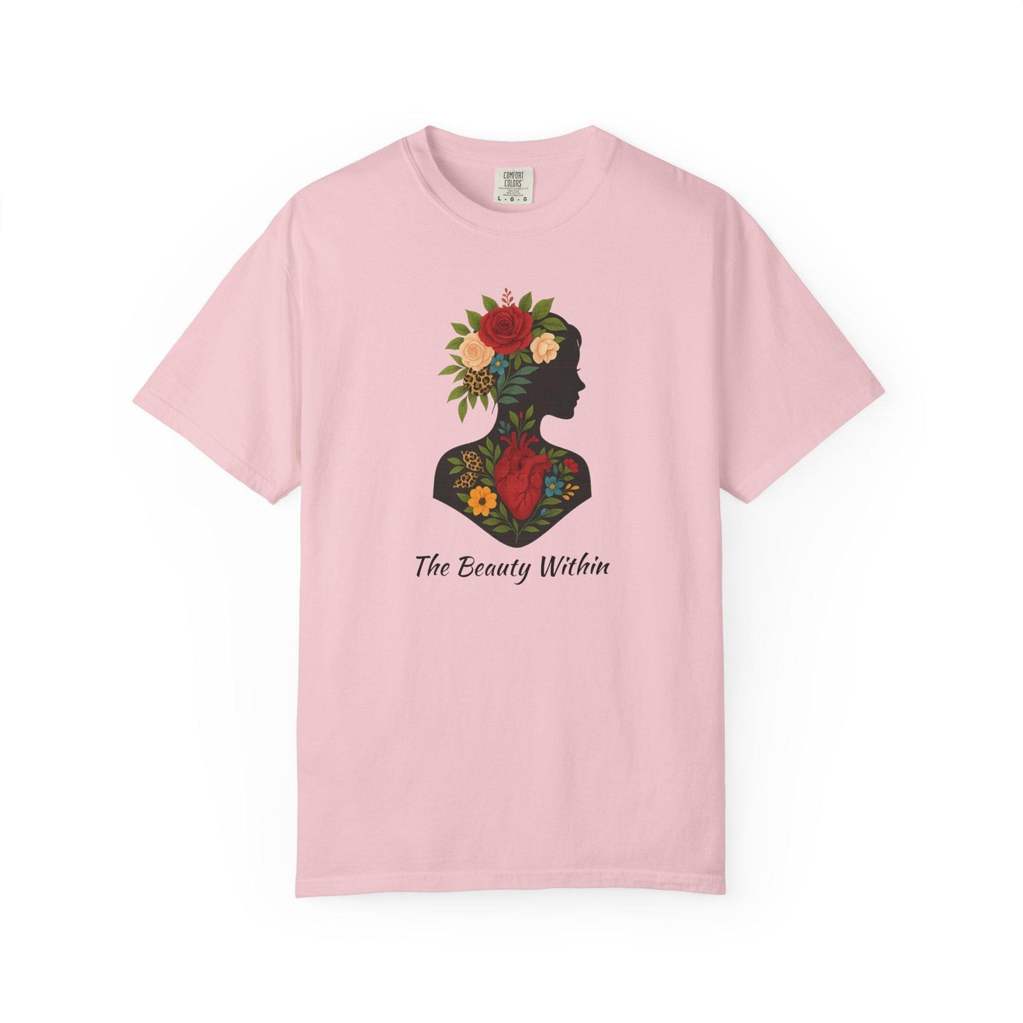 Floral Silhouette Garment-Dyed T-Shirt, The Beauty Within Quote