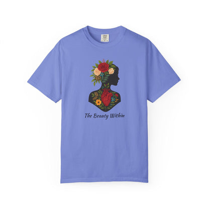 Floral Silhouette Garment-Dyed T-Shirt, The Beauty Within Quote