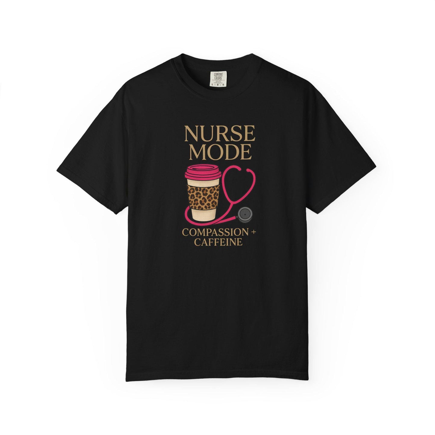 Nurse Mode T-Shirt, Compassion Caffeine Design, Unisex Healthcare Tee