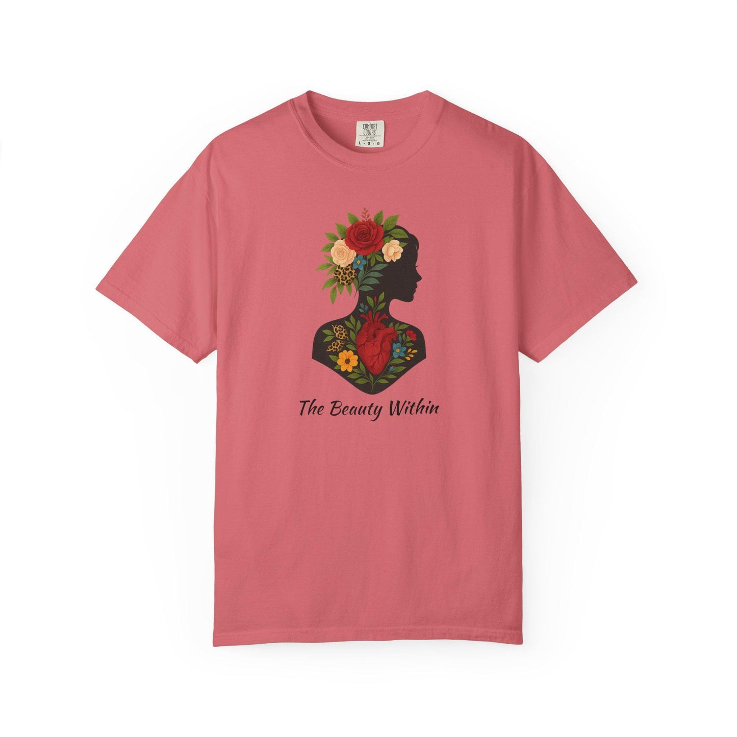 Floral Silhouette Garment-Dyed T-Shirt, The Beauty Within Quote
