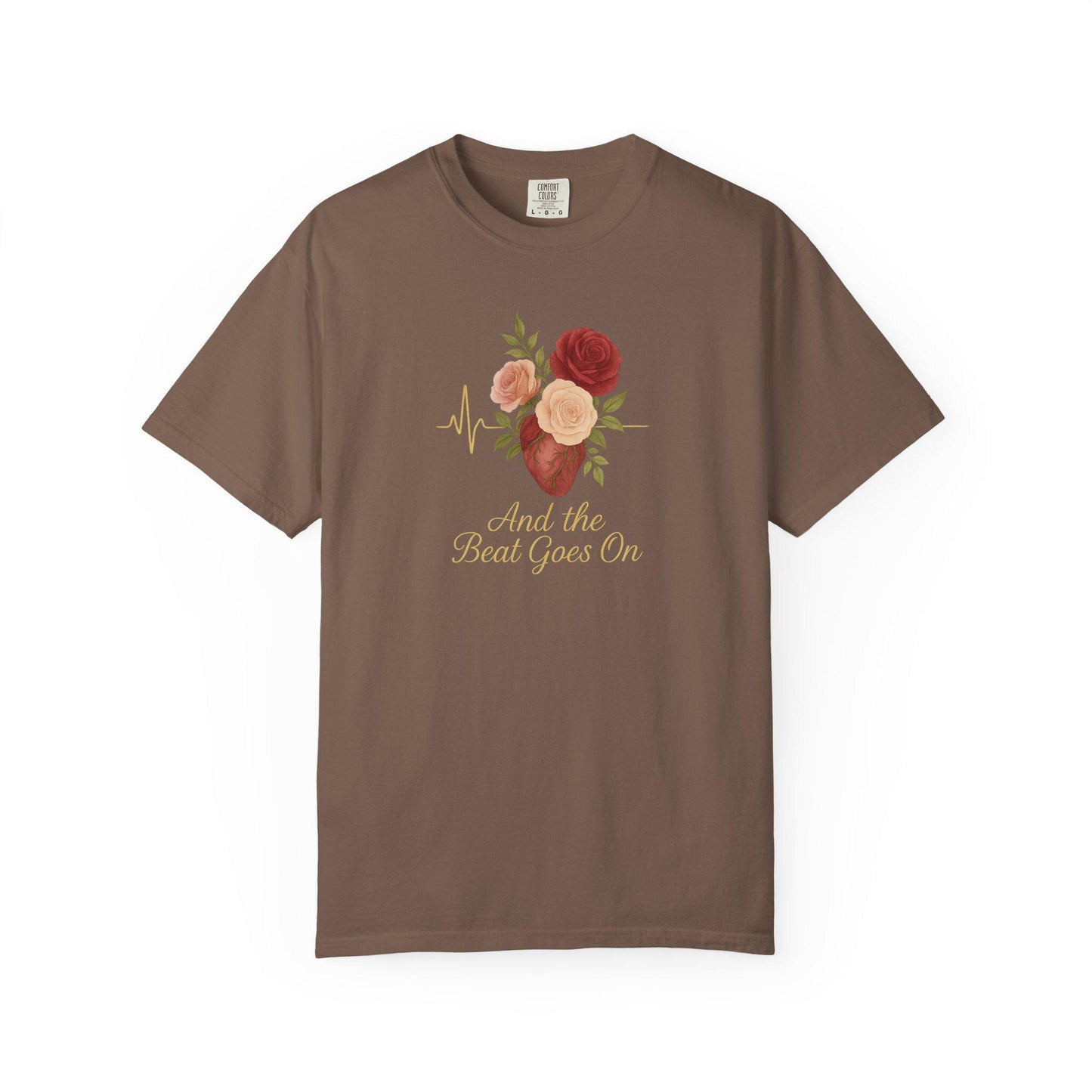 Floral Quote Unisex T-Shirt, And the Beat Goes On Tee, Gift for Music Lovers, Casual Summer Wear, Vintage Style Tee