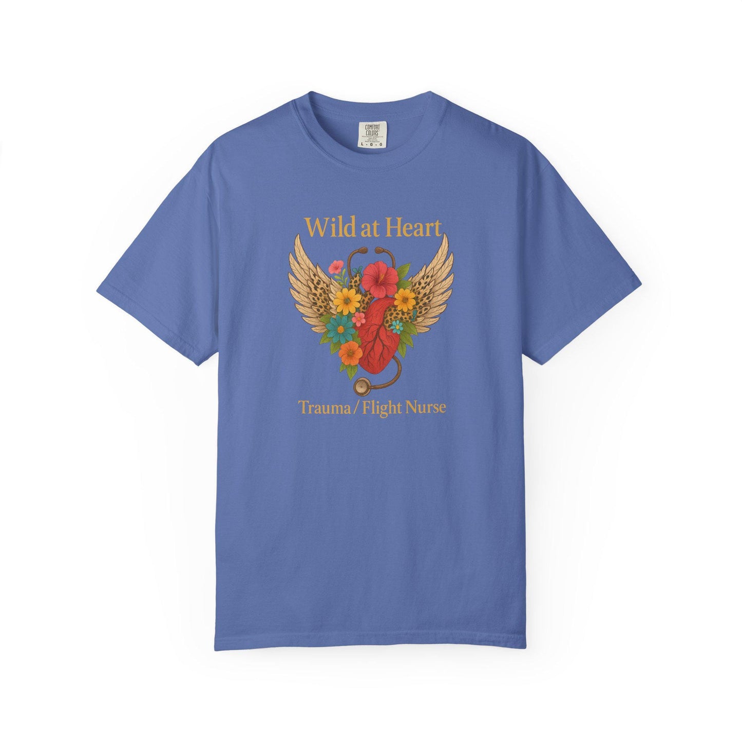 Flight Trauma Nurse T-Shirt, Wild at Heart, Aviation RN Gift