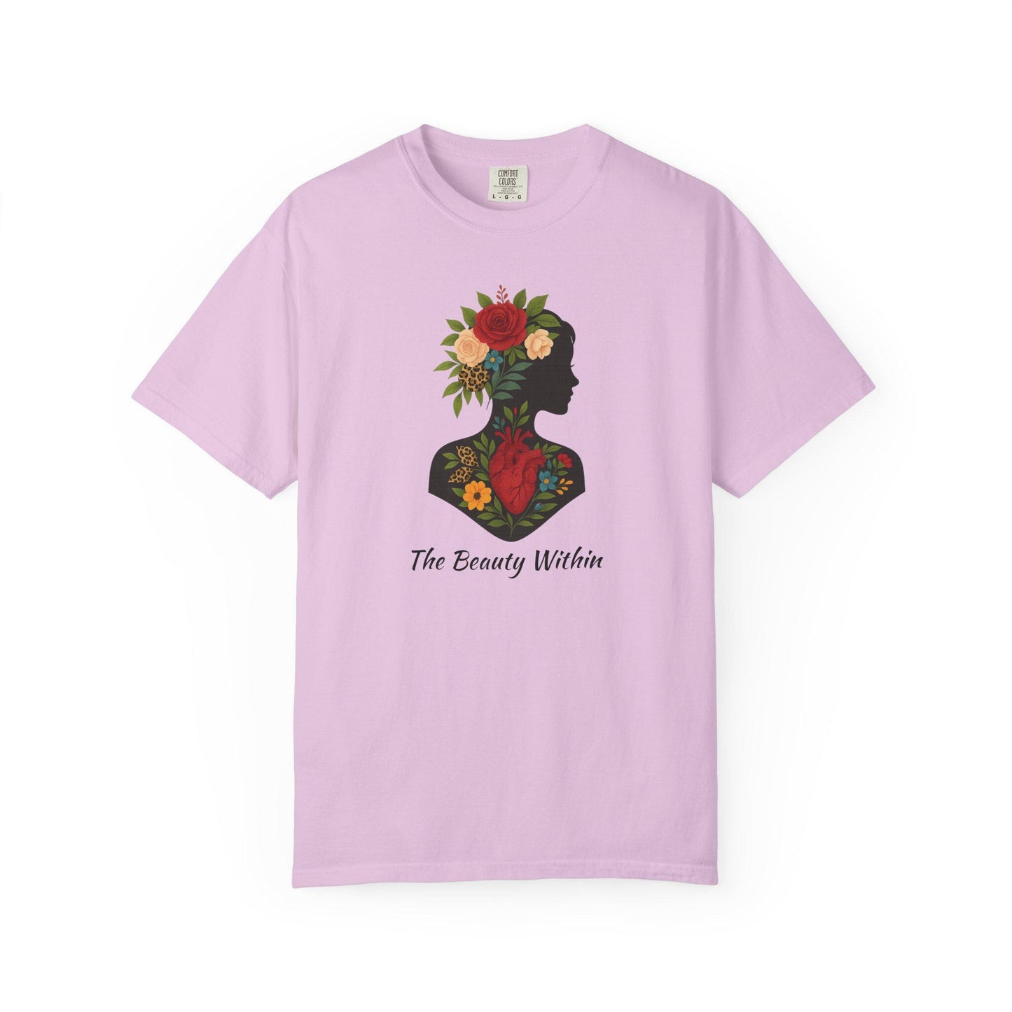 Floral Silhouette Garment-Dyed T-Shirt, The Beauty Within Quote