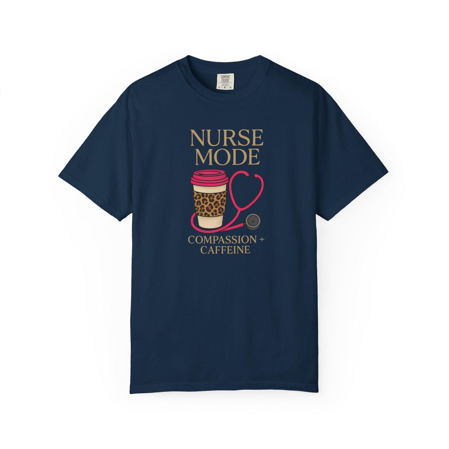 Nurse Mode T-Shirt, Compassion Caffeine Design, Unisex Healthcare Tee